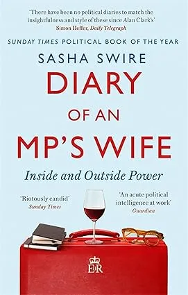DIARY OF AN MP'S WIFE: INSIDE AND OUTSIDE POWER